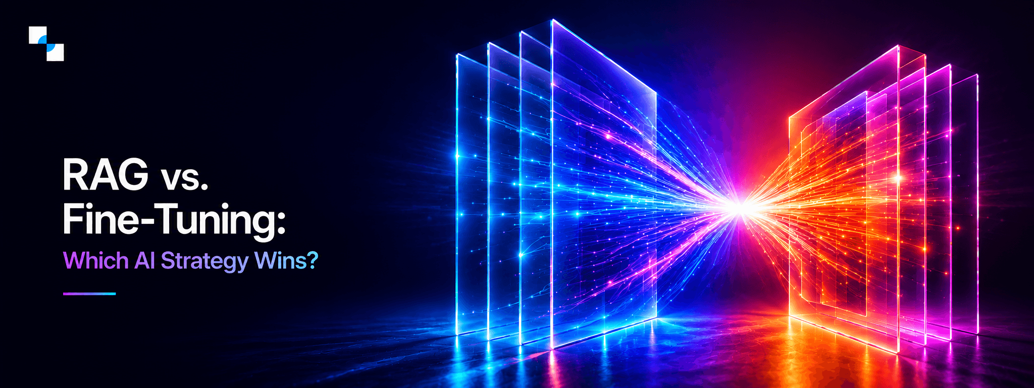RAG vs. Fine-Tuning: A Strategic Guide for Business Leaders