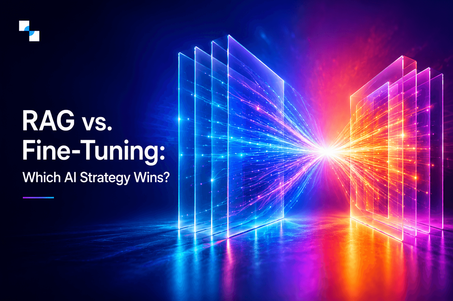RAG vs. Fine-Tuning: A Strategic Guide for Business Leaders